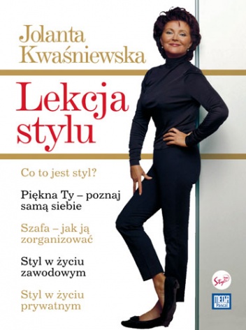 Okładka: Jolanta Kwaśniewska - Lekcja stylu