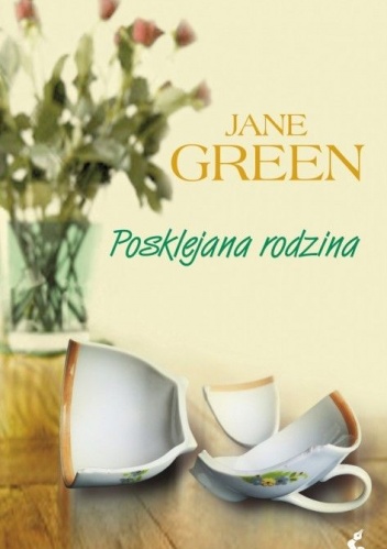 Okładka: Jane Green - Posklejana rodzina