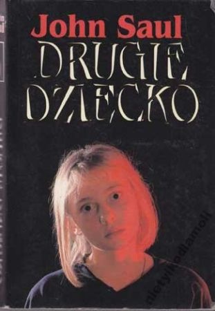 Okładka: John Saul - Drugie dziecko