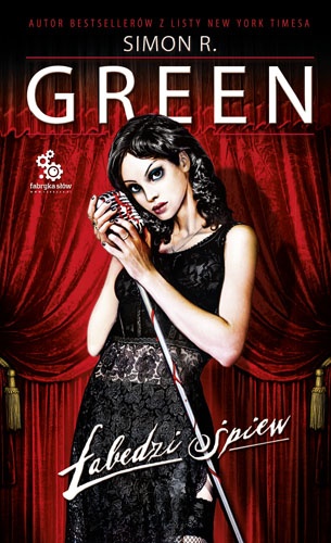 Okładka: Simon R. Green - Łabędzi śpiew