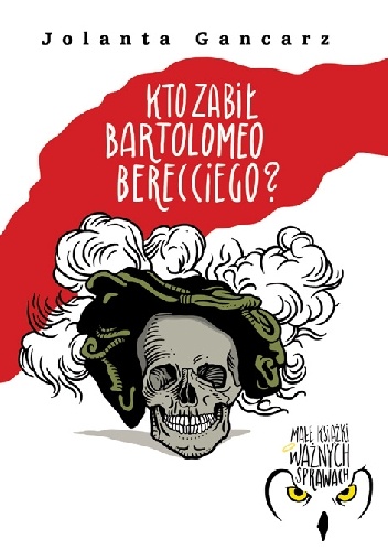 Okładka:  - Kto zabił Bartolomeo Berecciego