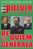 Okładka: Henryk Piecuch - Requiem dla generała