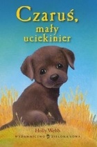 Okładka: Holly Webb - Czaruś, mały uciekinier