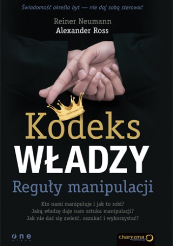 Okładka: Reiner Neumann - Kodeks władzy. Reguły manipulacji