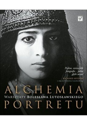 Okładka: Bolesław Lutosławski - Alchemia portretu. Warsztaty Bolesława Lutosławskiego.