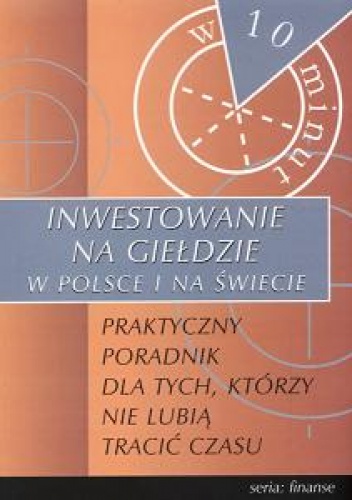Okładka: Alexander Saenz - Inwestowanie na giełdzie w Polsce i na świecie