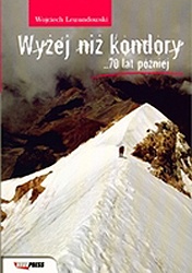 Okładka: Wojciech Lewandowski - "Wyżej niż kondory ... 70 lat później"