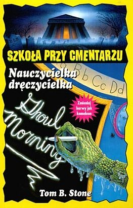 Okładka: Tom B. Stone - Nauczycielka dręczycielka