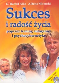 Okładka: D. Harald Alke - Sukces i radość /książka/