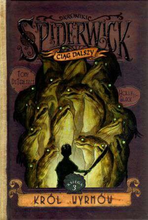 Okładka: Tony DiTerlizzi - Król Wyrmów