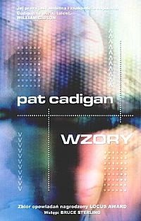 Okładka: Pat Cadigan - Wzory