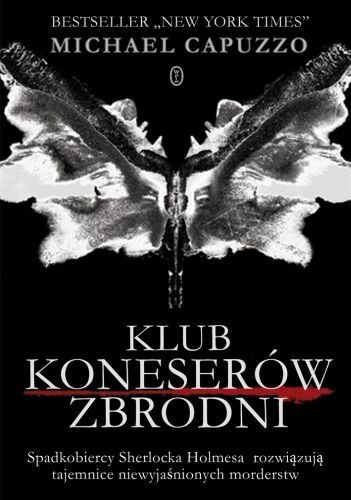 Okładka: Michael Capuzzo - Klub Koneserów Zbrodni