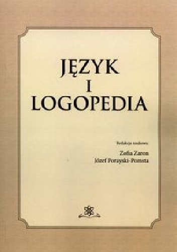 Okładka: Józef Porayski-Pomsta - Język i logopedia