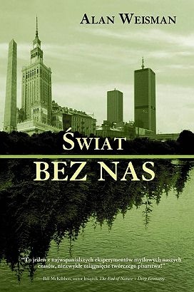 Okładka: Alan Weisman - Świat bez nas