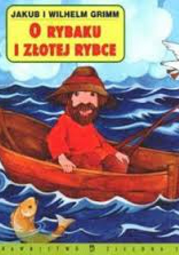 Okładka: Jacob Grimm - O rybaku i złotej rybce