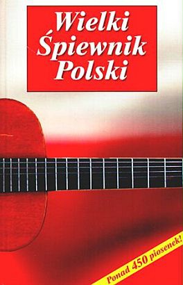 Okładka:  autor nieznany - Wielki śpiewnik Polski