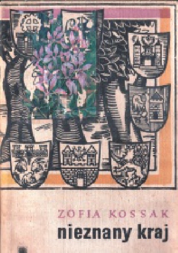 Okładka: Zofia Kossak - Nieznany Kraj