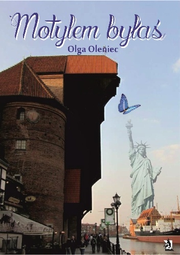 Okładka: Olga Oleniec - Motylem byłaś