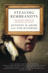 Okładka: Tom Mashberg - Stealing Rembrandts: The Untold Stories of Notorious Art Heists