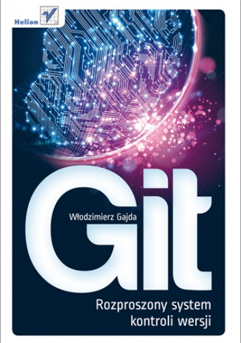 Okładka: Włodzimierz Gajda - Git. Rozproszony system kontroli wersji