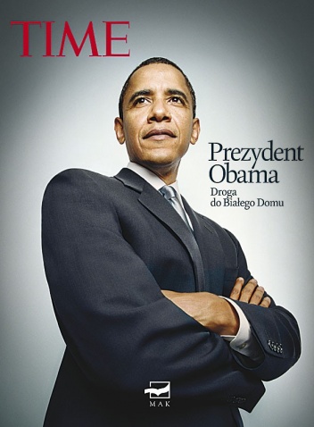 Okładka:  praca zbiorowa - Prezydent Obama. Droga do Białego Domu