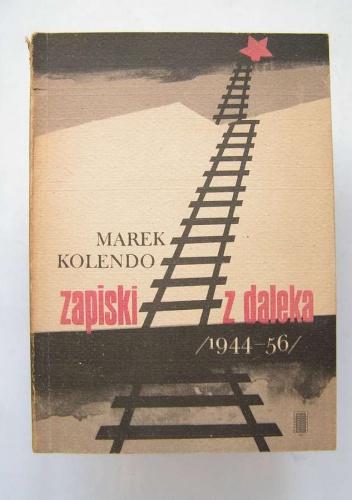 Okładka: Marek Kolendo - Zapiski z daleka