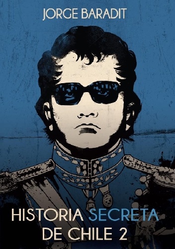 Okładka: Jorge Baradit Morales - Historia secreta de Chile 2