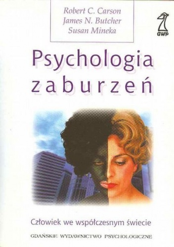 Okładka: James N. Butcher - Psychologia zaburzeń. Człowiek we współczesnym świecie.