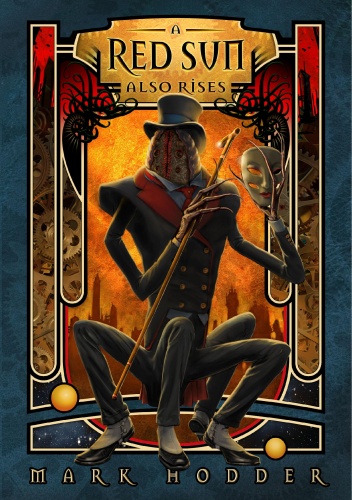 Okładka: Mark Hodder - A Red Sun Also Rises