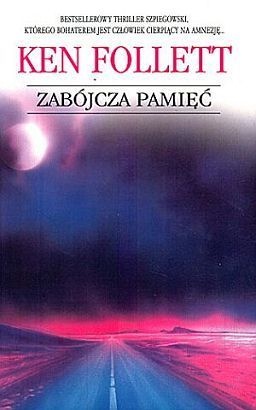 Okładka: Ken Follett - Zabójcza pamięć