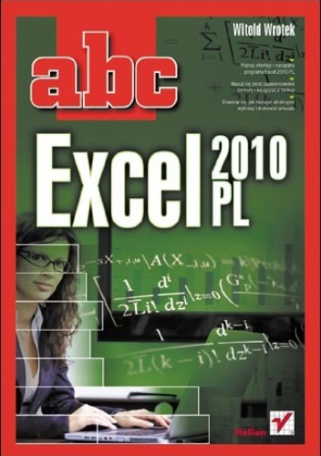 Okładka: Witold Wrotek - ABC Excel 2010 PL