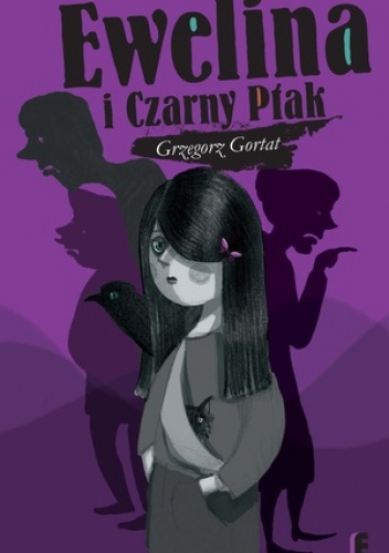 Okładka: Grzegorz Gortat - Ewelina i Czarny Ptak