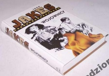 Okładka: John Jakes - Wojownicy