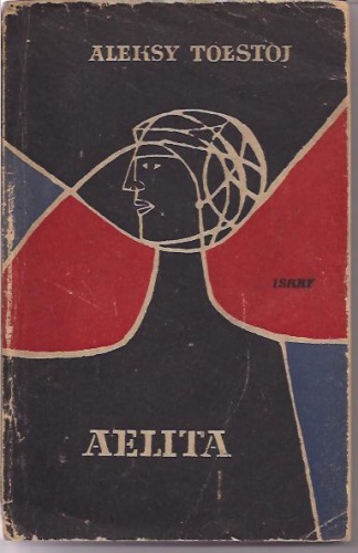 Okładka: Aleksy Nikołajewicz Tołstoj - Aelita