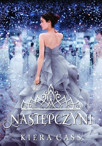 Okładka: Kiera Cass - Następczyni