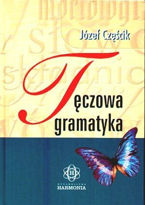 Józef Częścik - Tęczowa gramatyka