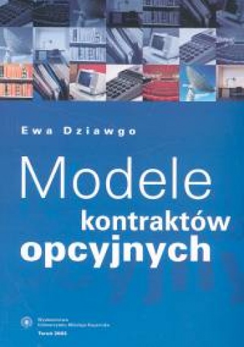 Okładka: Ewa Dziawgo - Modele kontraktów opcyjnych