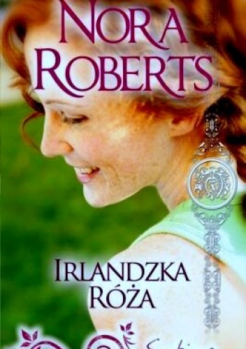 Okładka: Nora Roberts - Irlandzka róża