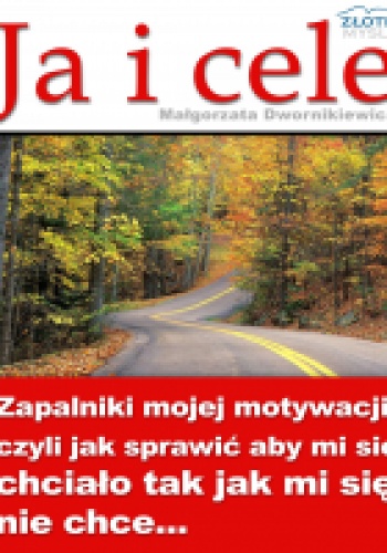 Okładka: Małgorzata Dwornikiewicz - Ja i cele