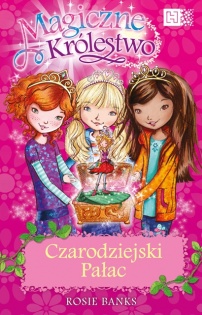 Okładka: Rosie Banks - Czarodziejski Pałac