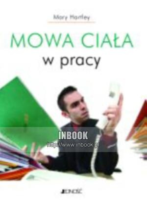 Okładka: Mary Hartley - Mowa ciała w pracy - Mary Hartley
