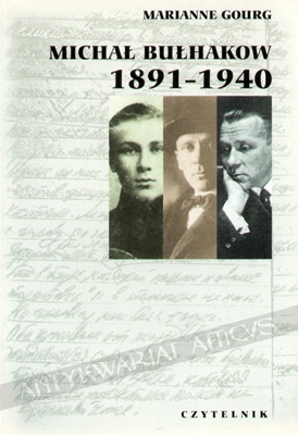 Okładka: Marianne Gourg - Michał Bułhakow 1891-1940