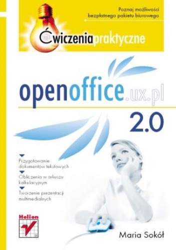 Okładka: Maria Sokół - OpenOffice.ux.pl 2.0. Ćwiczenia praktyczne