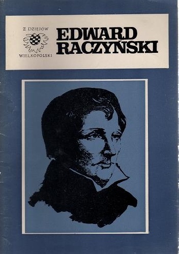 Okładka: Lech Słowiński - Edward Raczyński 1786-1845