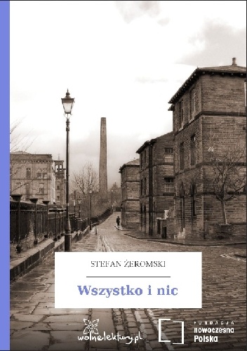 Okładka: Stefan Żeromski - Wszystko i nic