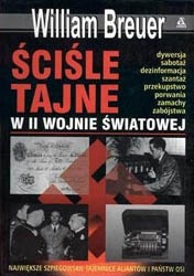 Okładka: William B. Breuer - Ściśle tajne w II wojnie światowej