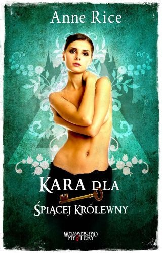 Okładka: Anne Rice - Kara dla Śpiącej Królewny