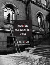 Okładka: Simon Houpt - Muzeum zaginionych dzieł. Historia kradzieży dzieł sztuki