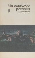 Okładka: Maria Rosseels - Nie oczekujcie poranka