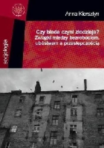 Okładka: Anna Kiersztyn - Czy bieda czyni złodzieja?